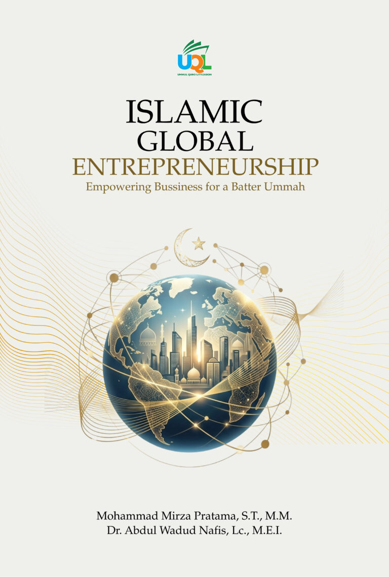 Sampul buku ISLAMIC GLOBAL ENTREPRENEURSHIP Empowering Bussiness for a Batter Ummah